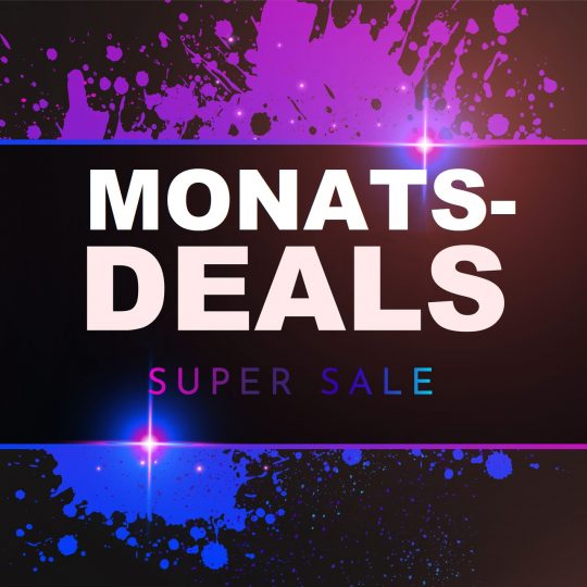 MONATS-DEALS SUPER SALE